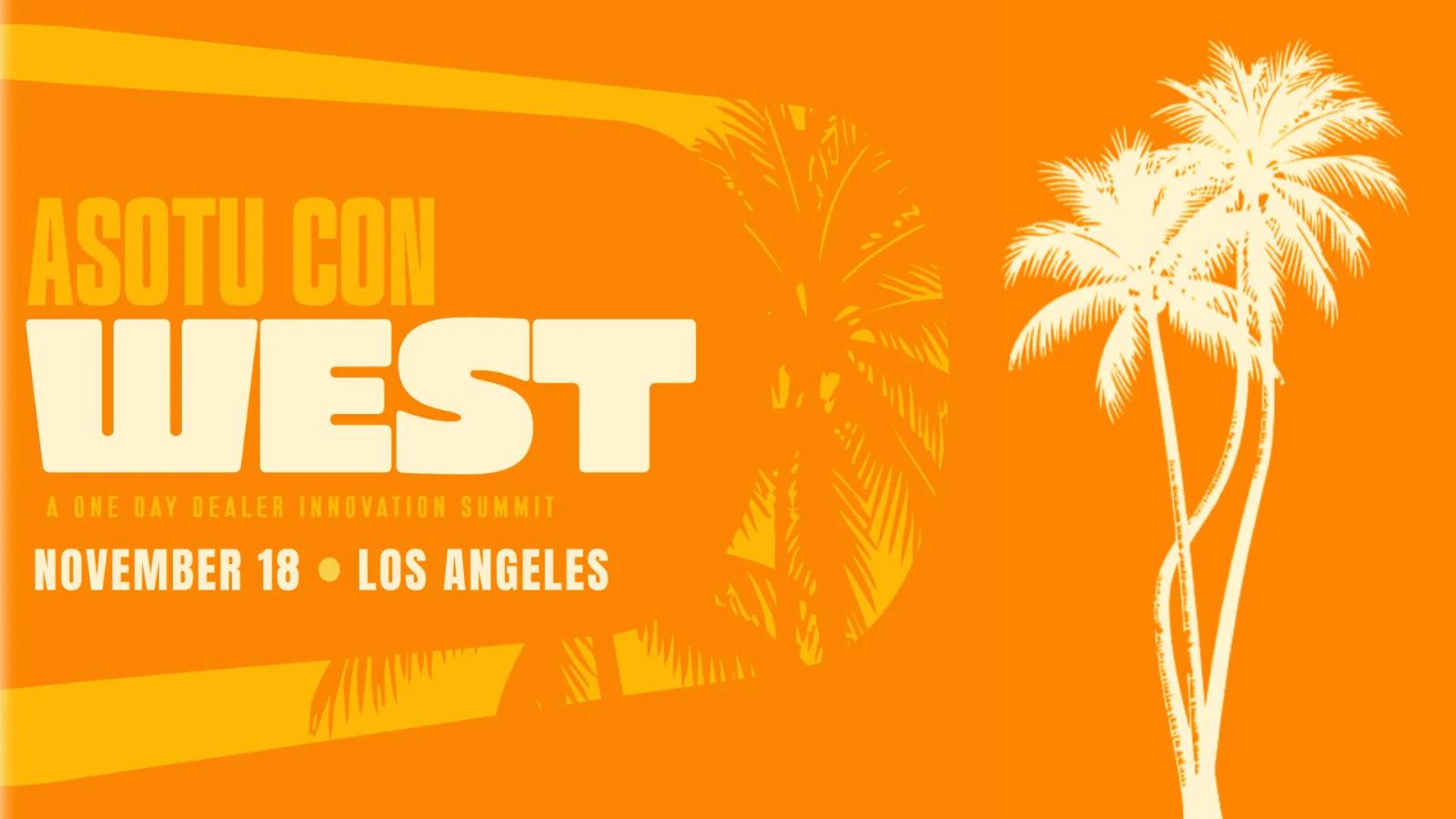 ASOTU CON WEST 2026 — Los Angeles, CA, Nov 18, 2026